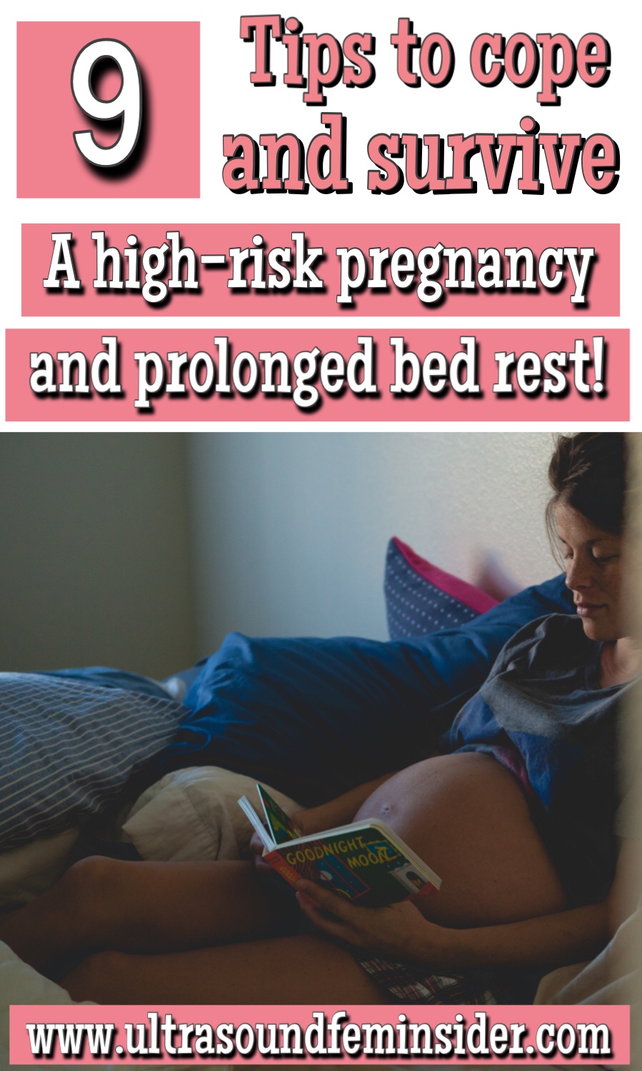 Tips to cope and survive a high risk pregnancy and prolonged bed rest. 