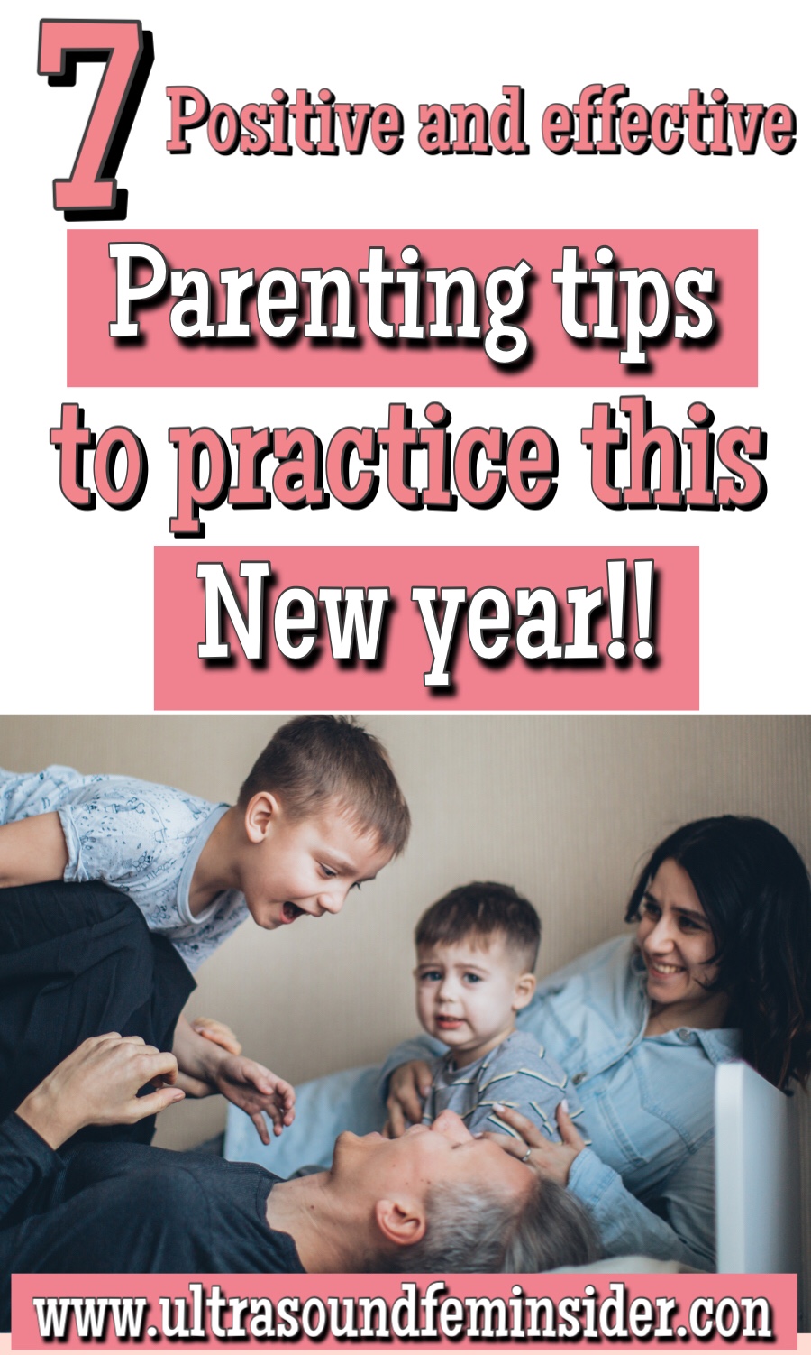 Positive parenting tips to practice next year. 