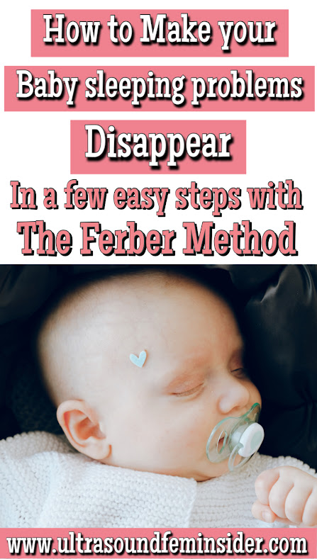 How To Solve Baby Sleeping Problems With The Ferber Method.